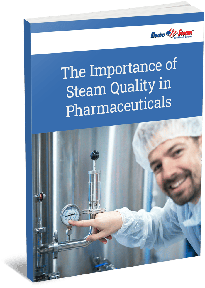 The Importance of Steam Quality in Pharmaceuticals ElectroSteam